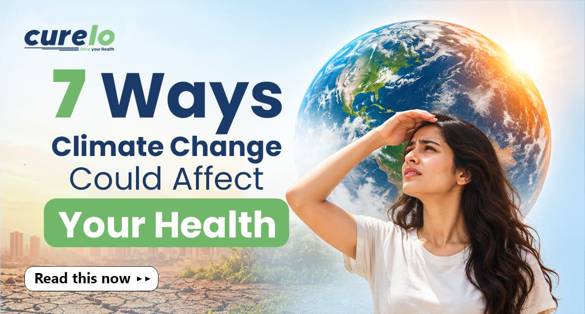 How Is Climate Change Affecting Your Health? 7 Health Risks Climate change health risks including extreme heat, air pollution, infectious diseases, and extreme weather