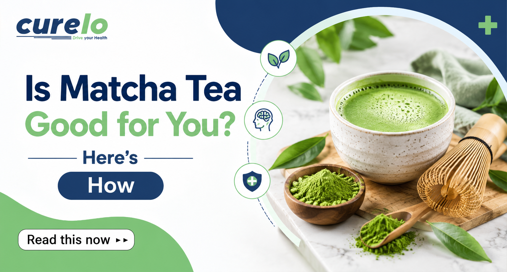 Matcha tea with matcha powder showing its health benefits