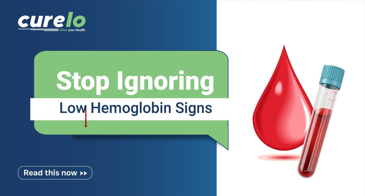 A promotional graphic for a Curelo blog post titled 'Stop Ignoring Low Hemoglobin Signs'. The image features a large red blood drop, a test tube, and a 'Read this now' button against a blue and green background.