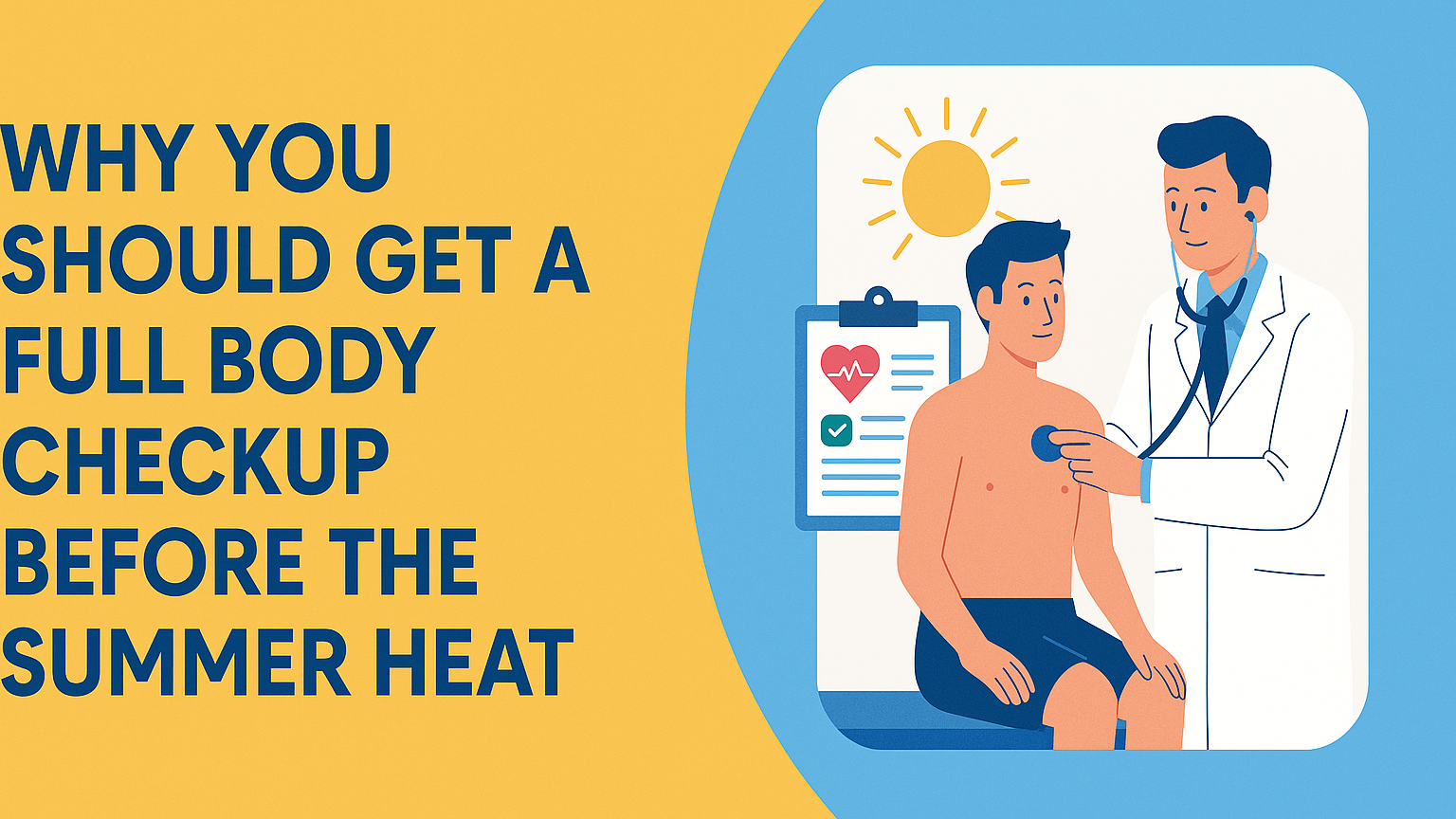 Why You Should Get a Full Body Checkup Before the Summer Heat in Ahmedabad, Surat, & Vadodara