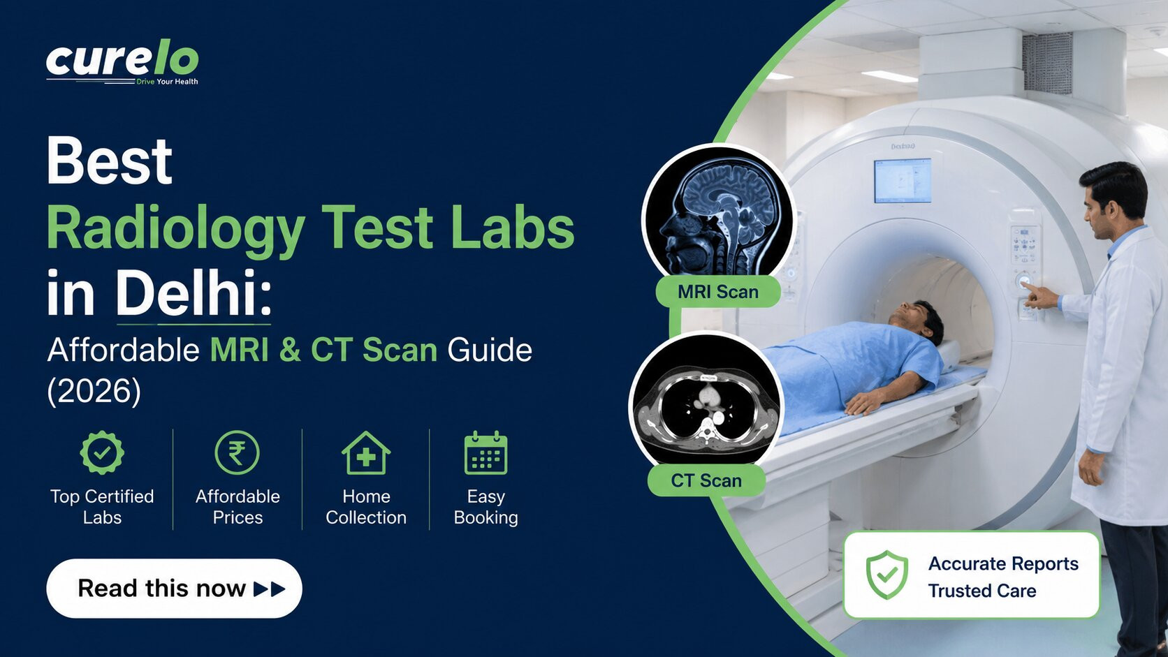 Best radiology test labs in Delhi for MRI and CT scan booking on Curelo