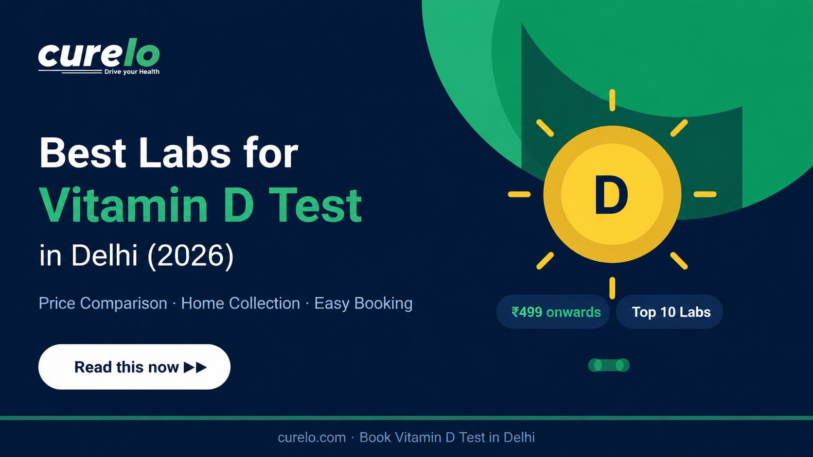 Best labs for Vitamin D test in Delhi with price comparison 2026