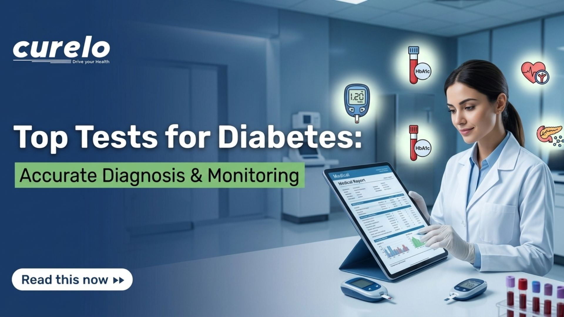 Top tests for diabetes including HbA1c, fasting blood sugar, and OGTT for accurate diagnosis and blood sugar monitoring.
