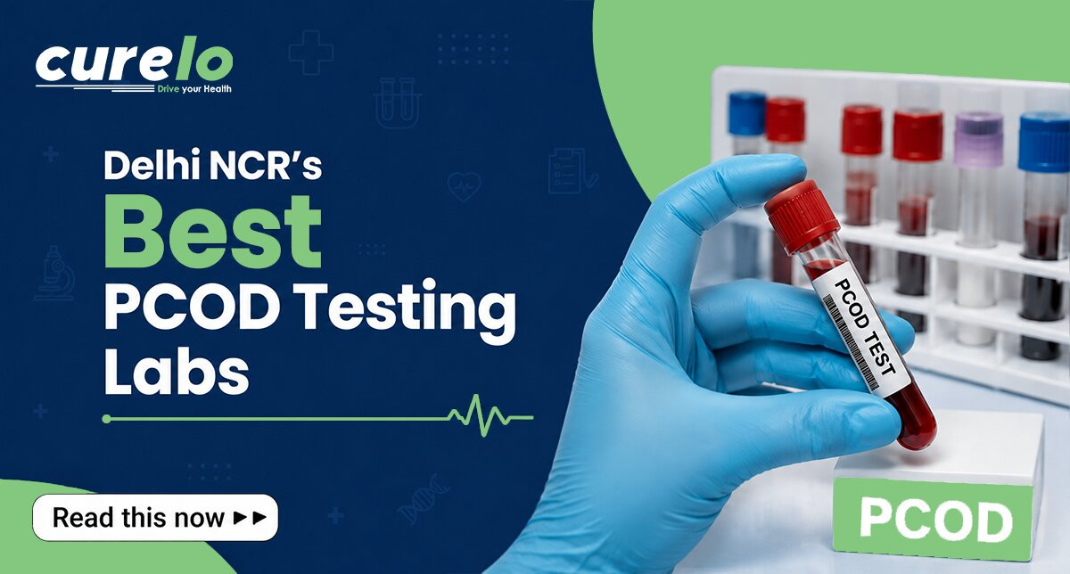 Top 10 Diagnostic Labs for PCOD Test in Delhi NCR