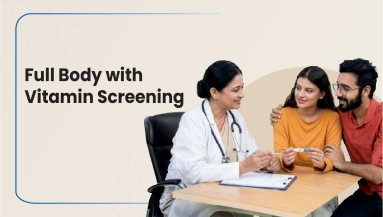 Full Body with Vitamin Screening Package Full Body with Vitamin Screening Package